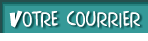 Votre courrier